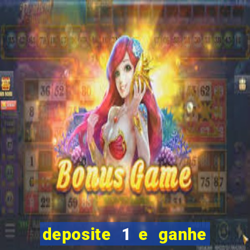 deposite 1 e ganhe 10 no fortune tiger